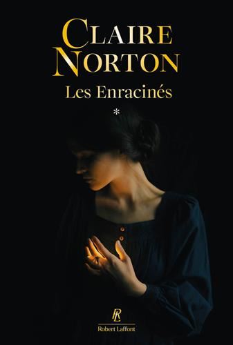 Des racines et des armes T.01 : Les enracinés