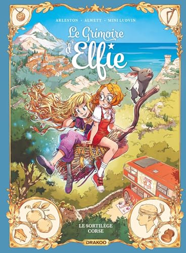 Grimoire d'Elfie (Le) : Le sortilège corse