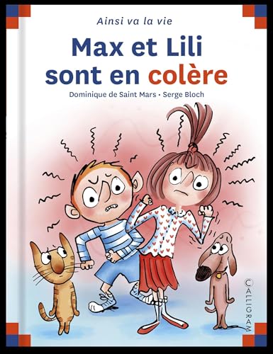 Max et Lili : Max et Lili sont en colère